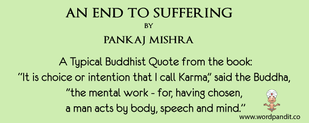 an end to suffering by pankaj mishra